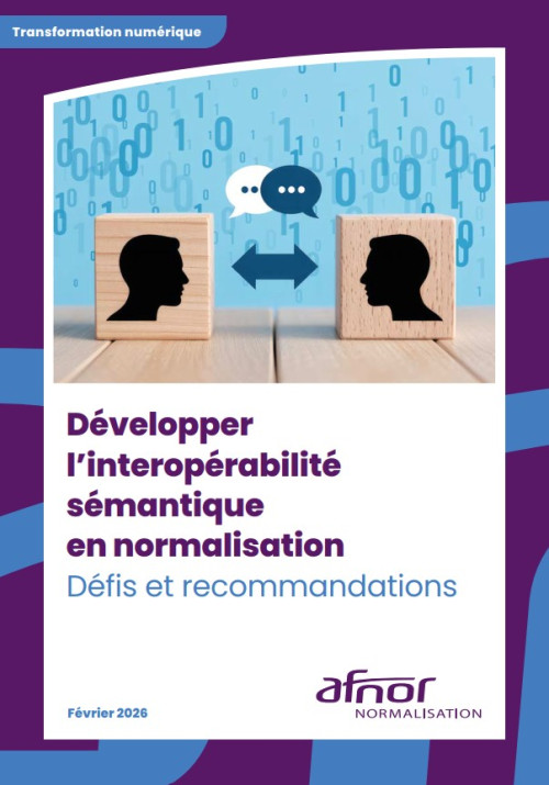 Développer l'interopérabilité sémantique en normalisation